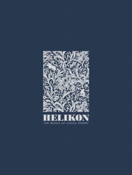 Hardcover Helikon The Muses of Chuck Sperry (Silver Edition) Book