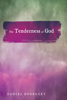 Paperback The Tenderness of God Book