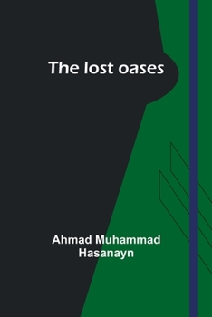 Paperback The lost oases Book