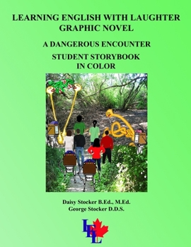 Paperback Learning English with Laughter Graphic Novels: A Dangerous Encounter in Color Book