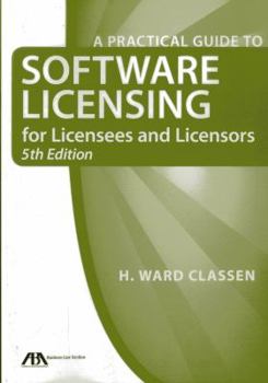 Paperback A Practical Guide to Software Licensing for Licensees and Licensors Book