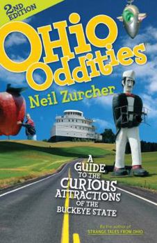 Paperback Ohio Oddities: A Guide to the Curious Attractions of the Buckeye State Book