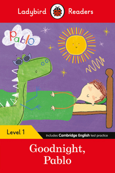 Paperback Pablo: Goodnight Pablo: Level 1 (ELT Graded Reader) (Ladybird Readers) Book