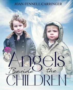 Paperback Angels Beside the Children Book