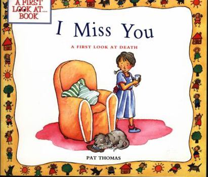 Paperback I Miss You: A First Look At Death Book