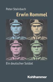 Paperback Erwin Rommel: Ein Deutscher Soldat [German] Book