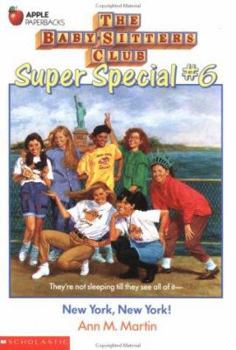 New York, New York! - Book #6 of the Baby-Sitters Club Super Special