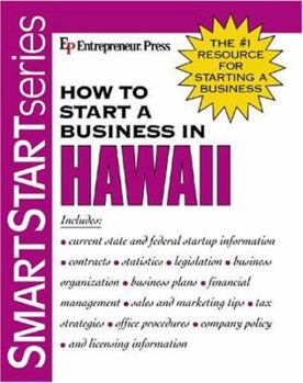 Paperback How to Start a Business in Hawaii (Smartstart Series) Book