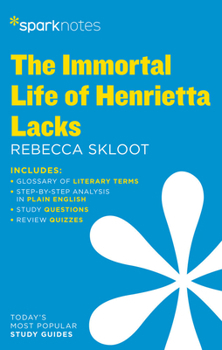 Paperback The Immortal Life of Henrietta Lacks Sparknotes Literature Guide Book