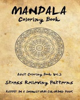 Paperback Mandala Coloring Book, Volume 2: Adult Coloring Book: Stress Relieving Patterns Book