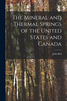 Paperback The Mineral and Thermal Springs of the United States and Canada Book