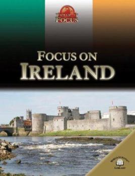 Focus on Ireland - Book  of the World in Focus