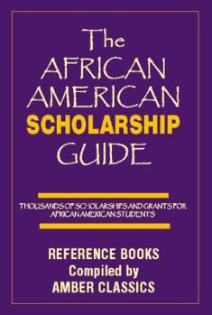 Paperback The African American Scholarship Guide Book