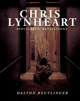 Paperback Chris Lynheart: Apocalyptic Revelations Book