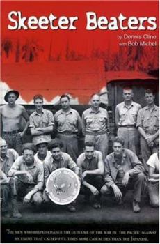 Hardcover Skeeter Beaters: Memories of the South Pacific, 1941-1945 Book