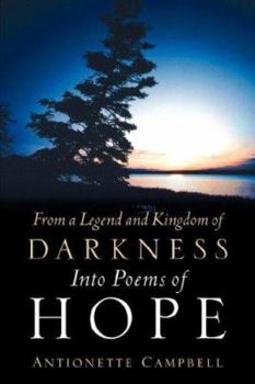 Paperback From A Legend And Kingdom Of Darkness Into Poems Of Hope Book