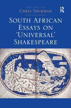 Paperback South African Essays on 'Universal' Shakespeare Book