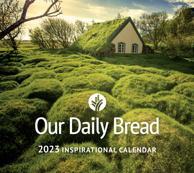 Calendar Our Daily Bread 2023 Inspirational Wall Calendar Book