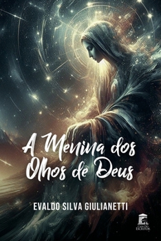 Paperback A Menina dos Olhos de Deus [Portuguese] Book