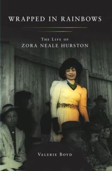 Hardcover Wrapped in Rainbows: The Life of Zora Neale Hurston Book