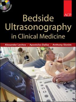 Hardcover Bedside Ultrasonography in Clinical Medicine [With DVD ROM] Book