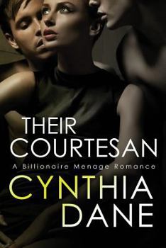 Paperback Their Courtesan: A Billionaire Menage Romance Book