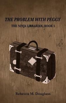 Paperback The Problem With Peggy Book