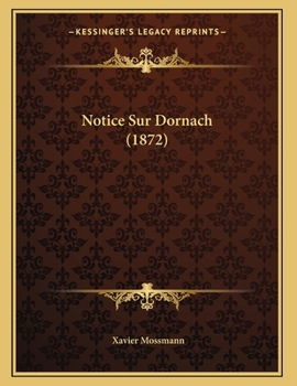 Paperback Notice Sur Dornach (1872) [French] Book