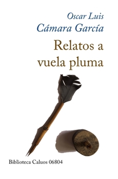 Paperback Relatos a vuela pluma [Spanish] Book