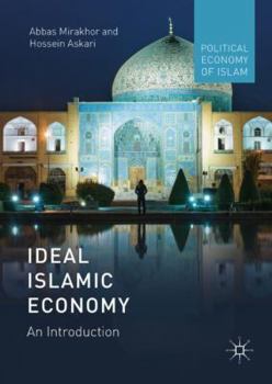 Hardcover Ideal Islamic Economy: An Introduction Book