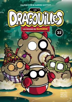 Paperback Dragouilles 22 : Les rouges de Bangkok [French] Book