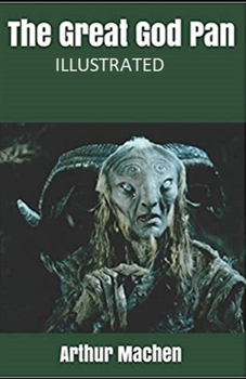 Paperback The Great God Pan Illustrated Book