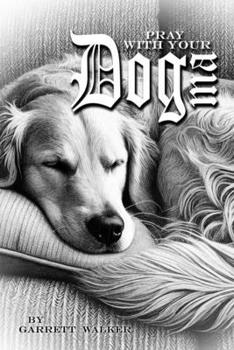Paperback Pray With Your Dogma Book