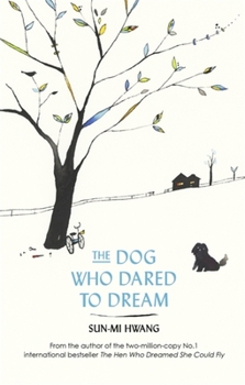 Paperback The Dog Who Dared to Dream Book