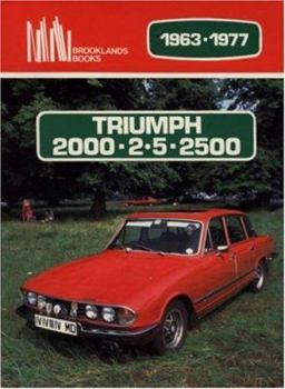 Paperback TRIUMPH 2000 - 2.5 - 2500 1963-1977: Road Test Book (Brooklands Road Tests) Book