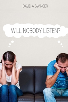 Paperback Will Nobody Listen?: Proven Methods for the Costly Art of Effective Covflict Resolution. Book