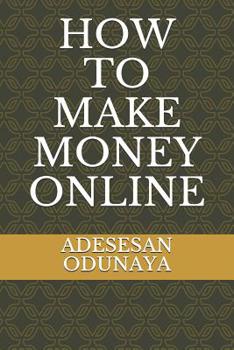 Paperback How to Make Money Online Book