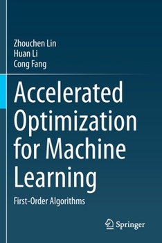 Paperback Accelerated Optimization for Machine Learning: First-Order Algorithms Book