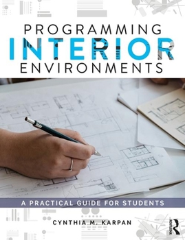 Paperback Programming Interior Environments: A Practical Guide for Students Book