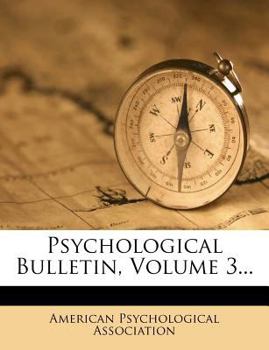 Paperback Psychological Bulletin, Volume 3... Book