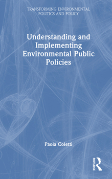 Hardcover Understanding and Implementing Environmental Public Policies Book