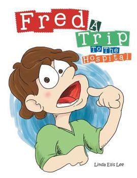 Paperback Fred: A Trip to the Hospital Book