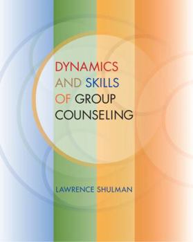Paperback Dynamics and Skills of Group Counseling Book