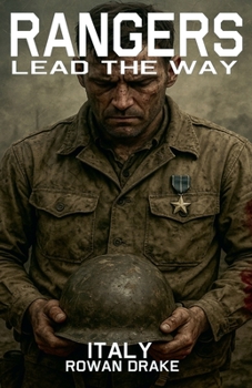 Rangers, Italy (Rangers Lead the Way) - Book #2 of the Rangers Lead the Way