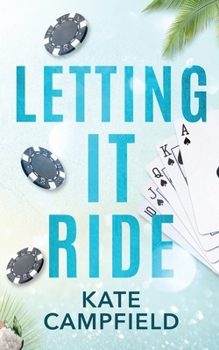 Letting it Ride (Betting on Love)