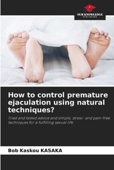Paperback How to control premature ejaculation using natural techniques? Book