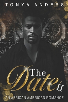 Paperback The Date II: An African American Dark Romance Book