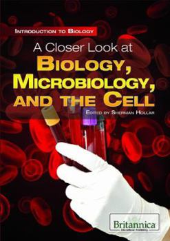 Library Binding A Closer Look at Biology, Microbiology, and the Cell Book