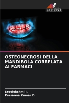 Osteonecrosi Della Mandibola Correlata AI Farmaci (Italian Edition)