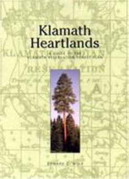 Paperback Klamath Heartlands: A Guide to the Klamath Reservation Forest Plan Book